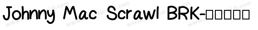 Johnny Mac Scrawl BRK字体转换